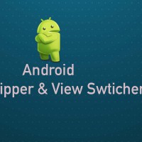 استفاده از ViewFlipper و ViewSwitcher در اندروید